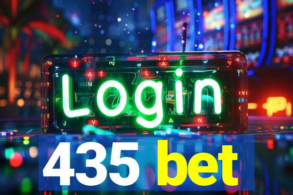 435 bet